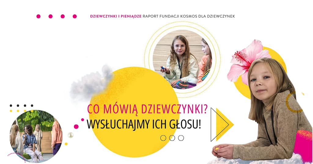 dziewczynki i pieniądze kosmos dla dziewczynek raport