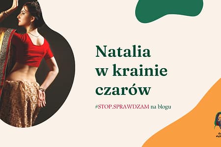 natalia w krainie czarow blog falszywa kariera
